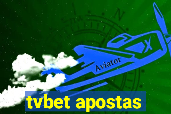 tvbet apostas